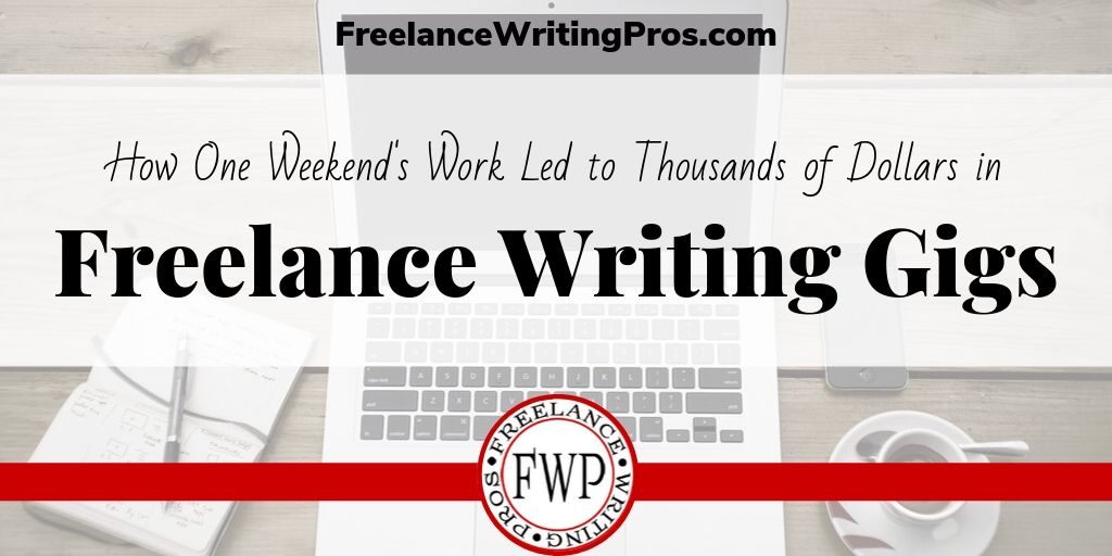 One Weekend S Work Thousands In Freelance Writing Gigs FWP   Freelance Writing Gigs Twitter 1024x512 