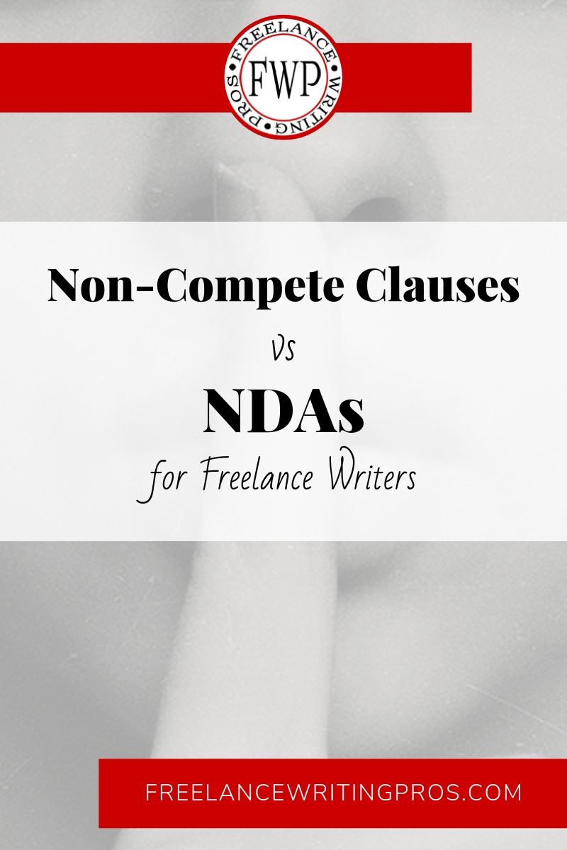 Non-Compete Clauses vs NDAs for Freelance Writers - Freelance Writing Pros