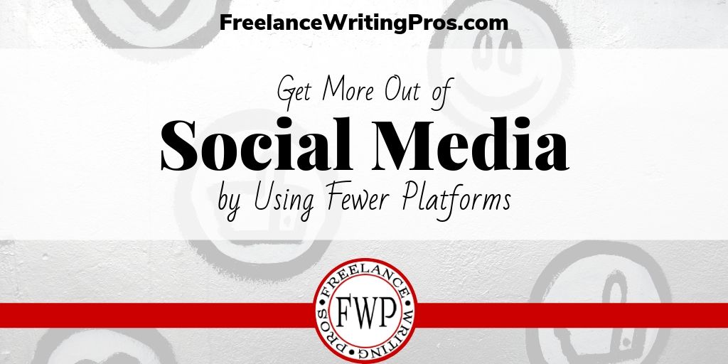 Get More Out of Social Media by Using Fewer Platforms
