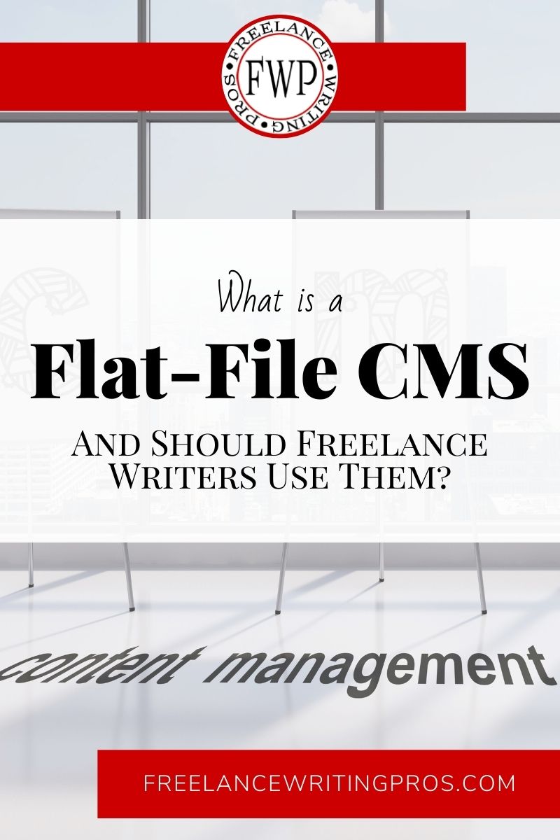 What is a FlatFile CMS? Freelance Writing Pros