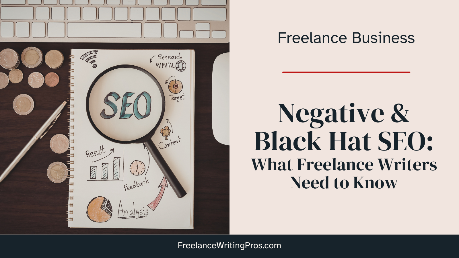 Negative and black hat SEO - What freelance writers need to know
