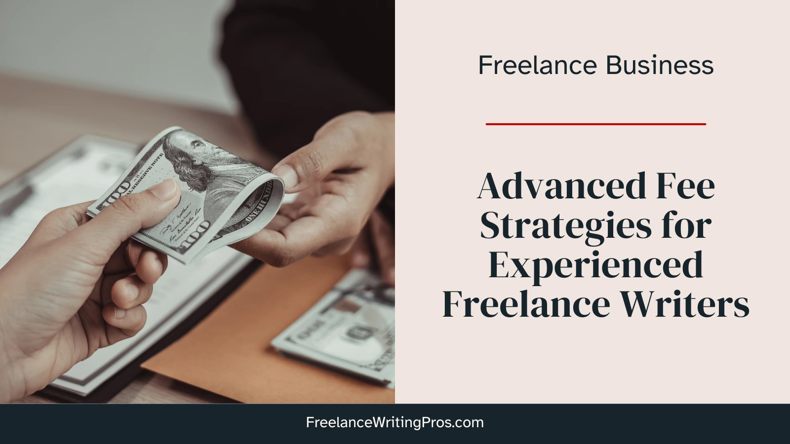Advanced Fee Strategies for Experienced Freelance Writers
