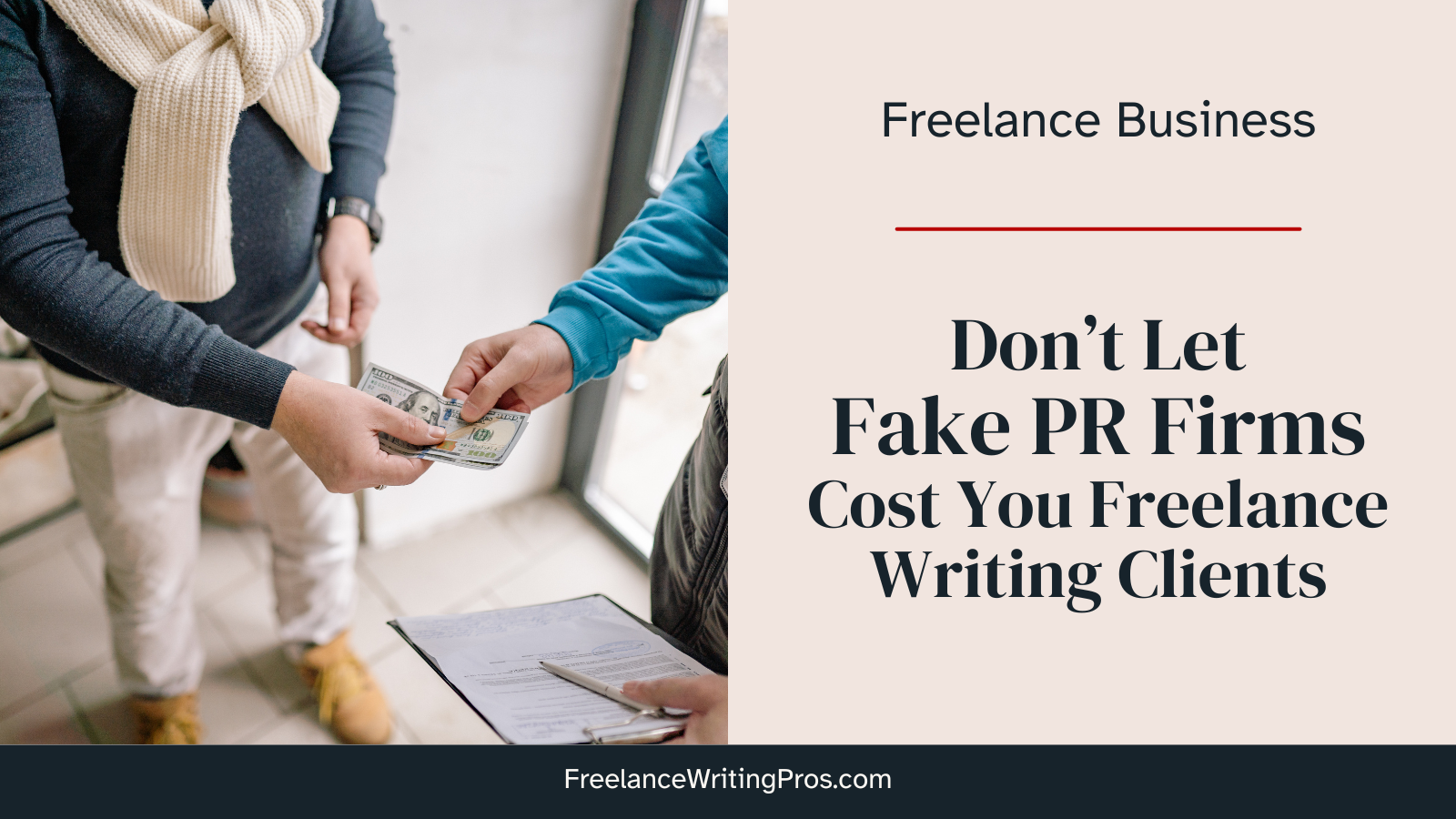 Don't Let Fake PR Firms Cost You Freelance Writing Clients