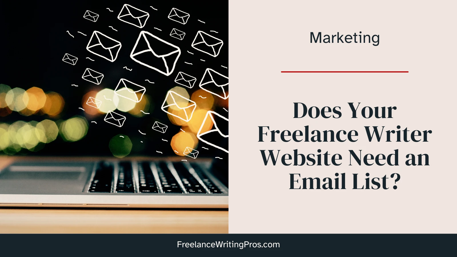 Does your freelance writer website need an email list?