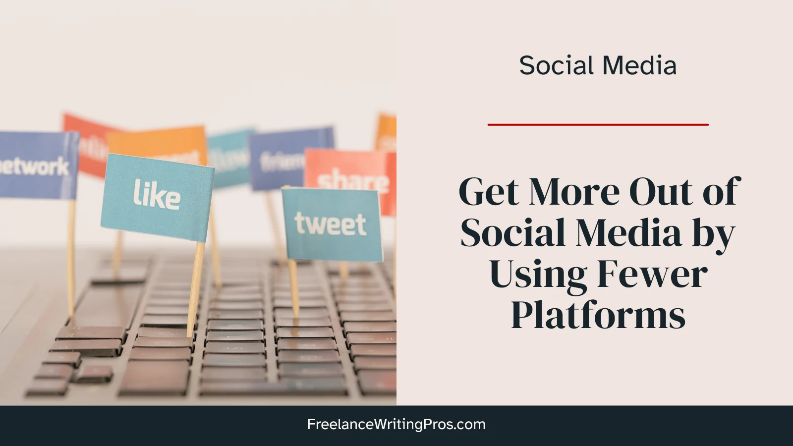 Get More Out Of Social Media by Using Fewer Platforms