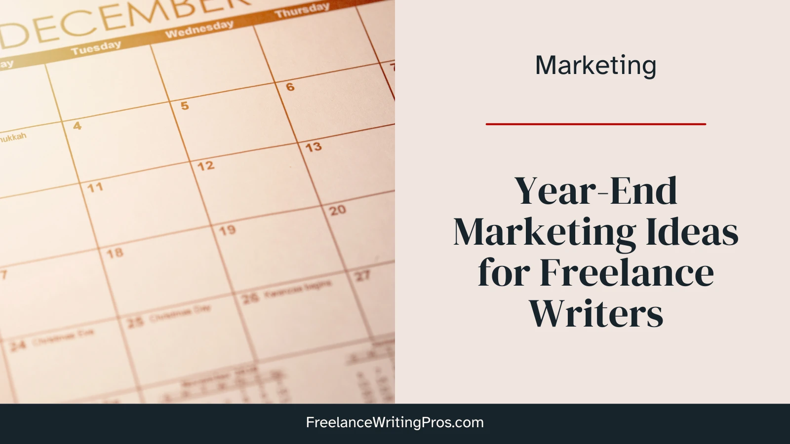 Year-end marketing ideas for freelance writers