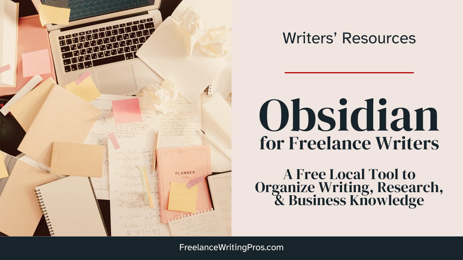 Obsidian for freelance writers - a free local tool to organize writing, research, and business knowledge